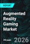Augmented Reality Gaming Market Report by Component, Technology, Device, Game Type and Countries and Companies Analysis 2026-2034 - Product Thumbnail Image