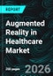 Augmented Reality in Healthcare Market Report by Product, Technology, End User, Countries and Companies Analysis 2026-2034 - Product Thumbnail Image