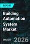 Building Automation System Market Report by Component, Technology, Application, End User, Countries and Company Analysis 2026-2034 - Product Thumbnail Image