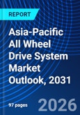 Asia-Pacific All Wheel Drive System Market Outlook, 2031- Product Image