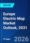 Europe Electric Mop Market Outlook, 2031 - Product Image