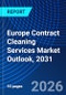 Europe Contract Cleaning Services Market Outlook, 2031 - Product Image