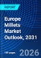 Europe Millets Market Outlook, 2031 - Product Thumbnail Image