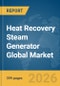 Heat Recovery Steam Generator Global Market Opportunities and Strategies to 2035 - Product Thumbnail Image