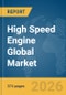 High Speed Engine Global Market Opportunities and Strategies to 2035 - Product Thumbnail Image