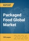 Packaged Food Global Market Opportunities and Strategies to 2035 - Product Thumbnail Image