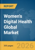 Women's Digital Health Global Market Opportunities and Strategies to 2035- Product Image