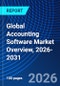 Global Accounting Software Market Overview, 2026-2031 - Product Image