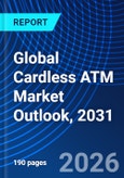 Global Cardless ATM Market Outlook, 2031- Product Image