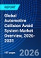 Global Automotive Collision Avoid System Market Overview, 2026-2031 - Product Image