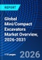 Global Mini/Compact Excavators Market Overview, 2026-2031 - Product Image