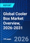 Global Cooler Box Market Overview, 2026-2031 - Product Image