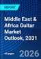Middle East & Africa Guitar Market Outlook, 2031 - Product Thumbnail Image