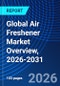 Global Air Freshener Market Overview, 2026-2031 - Product Thumbnail Image