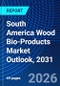 South America Wood Bio-Products Market Outlook, 2031 - Product Image
