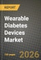 Wearable Diabetes Devices Market Outlook 2026-2034: Market Share, and Growth Analysis by device (continuous glucose monitoring devices (sensors and durables), insulin infusion pumps, type, End user - Product Thumbnail Image