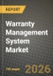 Warranty Management System Market Outlook 2026-2034: Market Share, and Growth Analysis by Deployment Type (On-premise, Cloud (Public, Private, Hybrid)), Software Type, Component, Organisation Size - Product Thumbnail Image