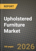 Upholstered Furniture Market Outlook 2026-2034: Market Share, and Growth Analysis by Product (Chairs, Sofas, Tables, Beds, Stools, Other Products (poufs, ottoman, etc.)), Material, Price Range, End User- Product Image