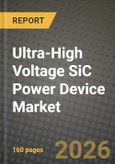 Ultra-High Voltage SiC Power Device Market Outlook 2026-2034: Market Share, and Growth Analysis by Device Type (SiC MOSFET Modules, SiC MOSFET Discretes, SiC Schottky Diodes, SiC PIN Diodes, SiC Thyristors), Voltage Rating, Application, End-User Industry- Product Image