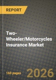Two-Wheeler/Motorcycles Insurance Market Outlook 2026-2034: Market Share, and Growth Analysis by Policy Type (Third-Party Liability, Collision, Comprehensive, Others), Distribution Channel, Vehicle Propulsion- Product Image