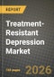 Treatment-Resistant Depression Market Outlook 2026-2034: Market Share, and Growth Analysis by Drug Class, End User, Distribution Channel - Product Thumbnail Image