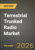 Terrestrial Trunked Radio Market Outlook 2026-2034: Market Share, and Growth Analysis by Mode (of Operation, Trunked Mode Operation (TMO), Direct Mode Operation (DMO)), Component, Access Technology, Frequency Band- Product Image