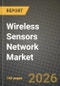 Wireless Sensors Network Market Outlook 2026-2034: Market Share, and Growth Analysis by End-User (Military and Security, Medical, Transportation and Logistics, Oil and Gas, Water and Wastewater, Consumer Packaged Goods (Food and Beverage), Other End-users) - Product Thumbnail Image