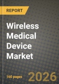 Wireless Medical Device Market Outlook 2026-2034: Market Share, and Growth Analysis by Device Type (Implanted Devices, External Devices), End User- Product Image
