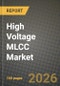 High Voltage MLCC Market Outlook 2026-2034: Market Share, and Growth Analysis by Dielectric Type (Class 1, Class 2), Case Size, MLCC Mounting Type, End-User - Product Thumbnail Image