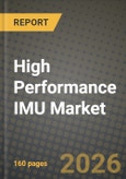 High Performance IMU Market Outlook 2026-2034: Market Share, and Growth Analysis by Component (Gyroscopes, Accelerometers, Magnetometers, Other Components), Technology, Grade, Platform- Product Image