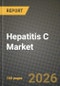 Hepatitis C Market Outlook 2026-2034: Market Share, and Growth Analysis by Component, Age Group, Channel - Product Thumbnail Image