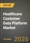 Healthcare Customer Data Platform Market Outlook 2026-2034: Market Share, and Growth Analysis by Component (Software, Services), Deployment Mode, Organization Size, Application - Product Thumbnail Image
