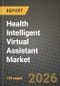 Health Intelligent Virtual Assistant Market Outlook 2026-2034: Market Share, and Growth Analysis by Technology (Voice (Speech Recognition), Text-to-Speech, Text-based / NLP, Multimodal and Emotion-AI Interfaces), Product, Application, End User - Product Thumbnail Image