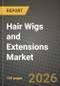Hair Wigs and Extensions Market Outlook 2026-2034: Market Share, and Growth Analysis by Product Type (Wigs, Full Wigs, Half Wigs, Hair Extensions, Clip-In, Tape-In, Others (Sew-In/Weave, Pre-Bonded/Micro-Link, Pre-Bonded/Micro-Link)), Material, End User, Gender - Product Thumbnail Image