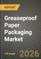 Greaseproof Paper Packaging Market Outlook 2026-2034: Market Share, and Growth Analysis by Product Type (Bleached Greaseproof Paper, Natural / Unbleached Greaseproof Paper, Silicone-coated Release Paper, Quilon / Fluoro-coated Paper), Application - Product Thumbnail Image