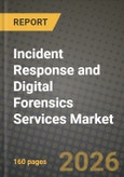 Incident Response and Digital Forensics Services Market Outlook 2026-2034: Market Share, and Growth Analysis by Service Type, Deployment Mode, Organization Size, End-User- Product Image