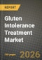 Gluten Intolerance Treatment Market Outlook 2026-2034: Market Share, and Growth Analysis by Therapy Type (Enzyme Therapy, Biologic Therapy, Small-Molecule Inhibitors, Probiotics & Synbiotics, Others (Vaccines, Desensitization, Gene-Editing)), Route of Administration - Product Thumbnail Image