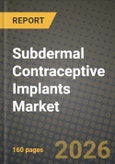 Subdermal Contraceptive Implants Market Outlook 2026-2034: Market Share, and Growth Analysis by Type (Single-Rod Implants, Double-Rod Implants, Others), Hormone, End User- Product Image