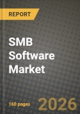 SMB Software Market Outlook 2026-2034: Market Share, and Growth Analysis by Deployment Type (Cloud, On-Premise), Enterprise Size, Function / Application, End-User Industry- Product Image
