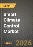 Smart Climate Control Market Outlook 2026-2034: Market Share, and Growth Analysis by Filtration Technology (High-efficiency Particulate Air (HEPA, Other Technologies (Electrostatic Precipitators (ESPs), Ionizers, and Ozone Generators)), Type- Product Image