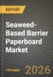Seaweed-Based Barrier Paperboard Market Outlook 2026-2034: Market Share, and Growth Analysis by Application (Type, Paperboard Cups and Lids, Trays and Boxes, Flexible Paper Wraps, Labels and Tags), End-use Industry - Product Thumbnail Image