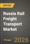 Russia Rail Freight Transport Market Outlook 2026-2034: Market Share, and Growth Analysis by Service Type (Transportation, Services Allied to Transportation (Maintenance, Switching, Storage)), Cargo Type, End-User Industry, Traction Type - Product Thumbnail Image
