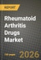Rheumatoid Arthritis Drugs Market Outlook 2026-2034: Market Share, and Growth Analysis by Type of Molecule (Pharmaceuticals, Biopharmaceuticals), Drug Class, Route of Administration, End User - Product Thumbnail Image