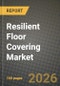 Resilient Floor Covering Market Outlook 2026-2034: Market Share, and Growth Analysis by Product Type, Installation Type, End-User, Distribution Channel - Product Thumbnail Image