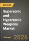 Supersonic and Hypersonic Weapons Market Outlook 2026-2034: Market Share, and Growth Analysis - Product Thumbnail Image