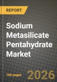 Sodium Metasilicate Pentahydrate Market Outlook 2026-2034: Market Share, and Growth Analysis by Purity (Industrial-grade (Greater than equal to 99% Na2SiO3·5H2O), Technical-grade (95-98%), Low-alkali specialty blends), Form, Application- Product Image