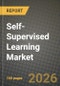 Self-Supervised Learning Market Outlook 2026-2034: Market Share, and Growth Analysis by Modality (Images, Text, Audio, Video, Multimodal), Application, Industry Vertical, Deployment Mode - Product Thumbnail Image