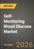 Self-Monitoring Blood Glucose Market Outlook 2026-2034: Market Share, and Growth Analysis by Product Type (Glucose Meters, Test Strips, Lancets), Technology, Modality, Application- Product Image