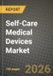 Self-Care Medical Devices Market Outlook 2026-2034: Market Share, and Growth Analysis by Device Type, Application, Connectivity, Distribution Channel - Product Image