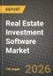 Real Estate Investment Software Market Outlook 2026-2034: Market Share, and Growth Analysis by Deployment (Cloud-Based, On-Premise), Application, End-User, Organization Size - Product Thumbnail Image
